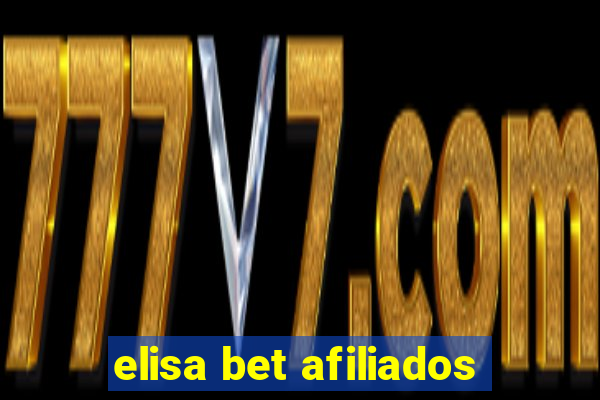 elisa bet afiliados